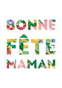 Maman, des couleurs vives pour toi